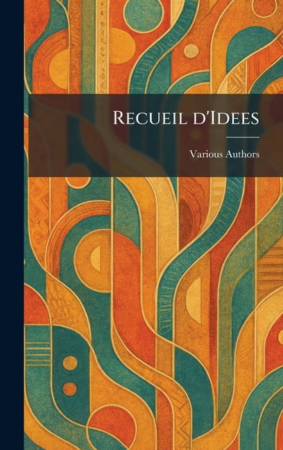 Recueil D'Idees, (Hardcover)