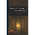 thumbnail image 1 of Recueil De Noëls Provençaux (Hardcover), 1 of 1