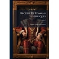 thumbnail image 1 of Recueil De Romans Historiques; Volume 3 (Paperback), 1 of 1