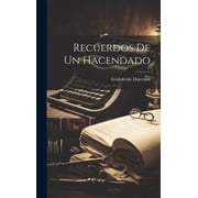 Recuerdos de un Hacendado Hardcover