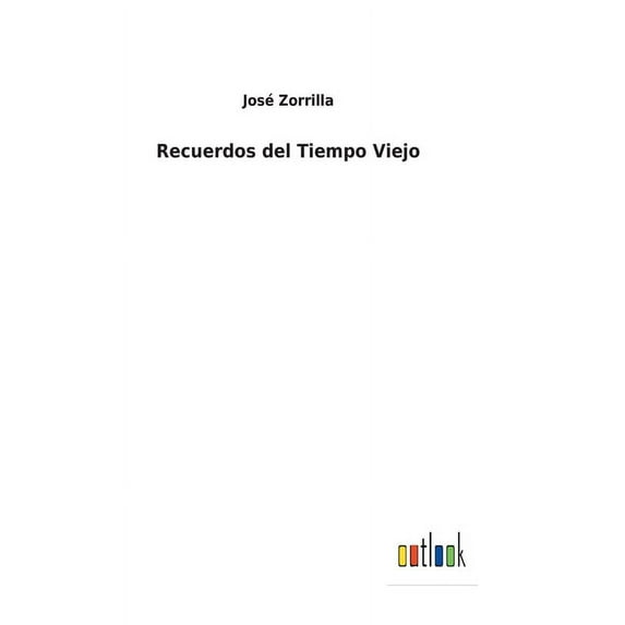 Recuerdos del Tiempo Viejo (Hardcover)