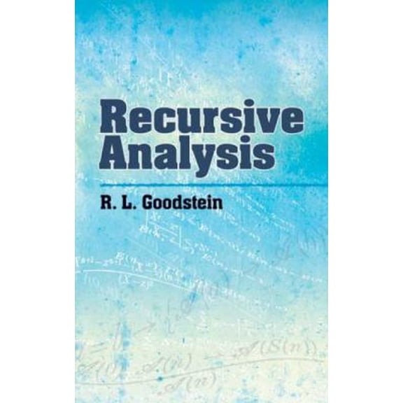 Pre-Owned Recursive Analysis (Paperback) 0486477517 9780486477510