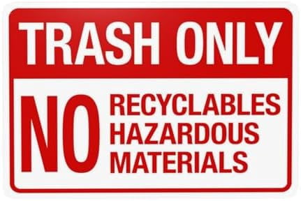 No Recyclables Hazardous Materials Warning Sign, Security Metal Signs ...