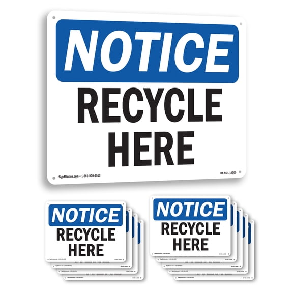 Recycle Here OSHA Notice Aluminum Sign 24 Inch x 18 Inch - 10 Pack