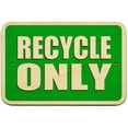 thumbnail image 1 of Recycle Only 9" x 6" Wood Sign, 1 of 1