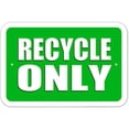 thumbnail image 1 of Recycle Only Sign, 1 of 1