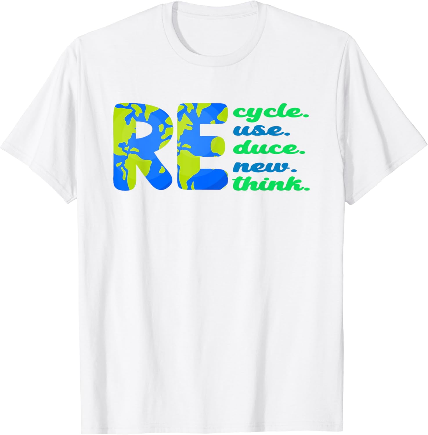 Recycle Reuse Reduce Renew Rethink Earth Day Recycling 2023 T-Shirt ...