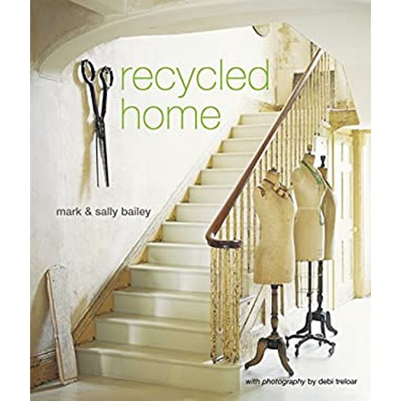 Pre-Owned Recycled Home (Hardcover) 1845974514 9781845974510