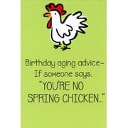 Recycled Paper Greetings You're No Spring Chicken Humorous / Funny Birthday Card