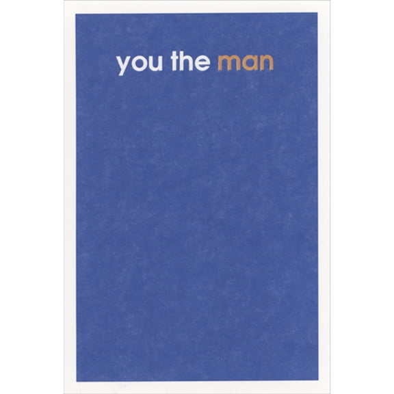 Recycled Paper Greetings You the Man: White and Brown Letters on Blue Funny / Humorous Father's Day Card