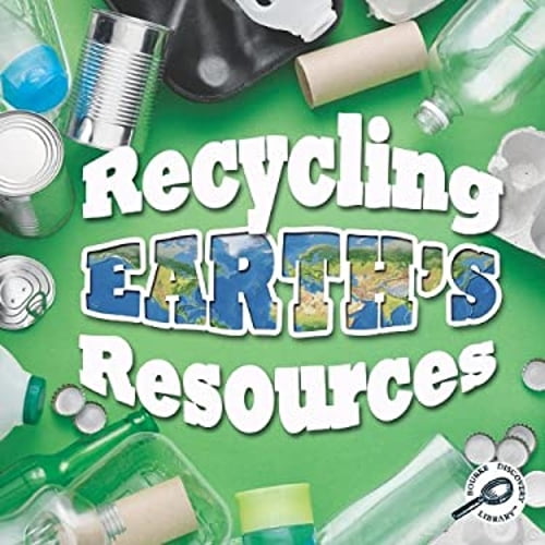 Pre-Owned Recycling Earth's Resources (Hardcover) 9781615902996