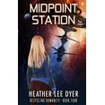 thumbnail image 1 of Recycling Humanity Midpoint Station, Book 4, (Paperback), 1 of 1