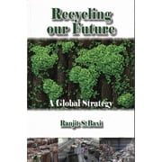 Recycling our Future Paperback