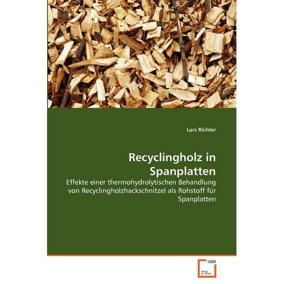 Recyclingholz in Spanplatten (Paperback)