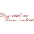 thumbnail image 1 of Red 10" x 40" Dream until your dreams come true Vinyl wall art Inspirational quotes and saying home decor decal sticker, 1 of 1