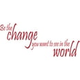 thumbnail image 1 of Red 22" x8" Decaltor Be The Change You Wish to See in The World - Gandhi Wall Quote Sayings Letters Decals Lettering Vinyl Sticker Sign, 1 of 1