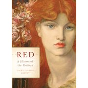 JACKY COLLISS HARVEY Red : A History of the Redhead (Hardcover)