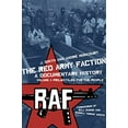 thumbnail image 1 of Pre-Owned Red Army Faction, a Documentary History: Volume 1: Projectiles for the People (Paperback) 1604860294 9781604860290, 1 of 1