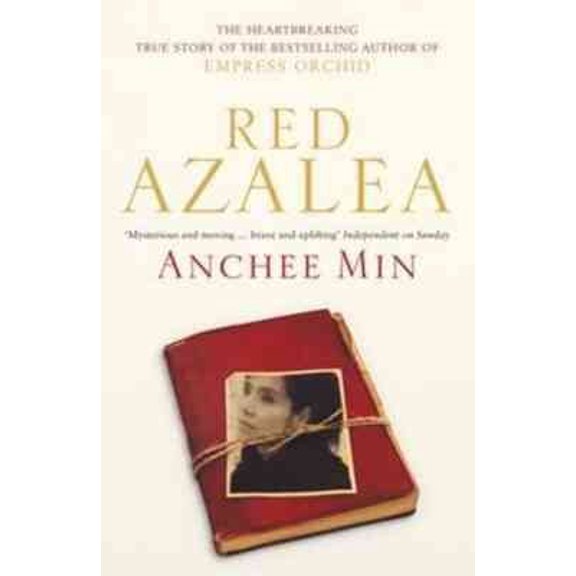Red Azalea (Paperback) by Anchee Min