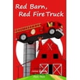 thumbnail image 1 of Teach Kids Colors Red Barn, Red Fire Truck (Teach Kids Colors -- the learning-colors book series for toddlers and children ages 1-5), Book 2, (Paperback), 1 of 1
