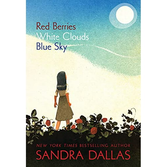 Pre-Owned Red Berries, White Clouds, Blue Sky (Paperback) 1585369071 9781585369072