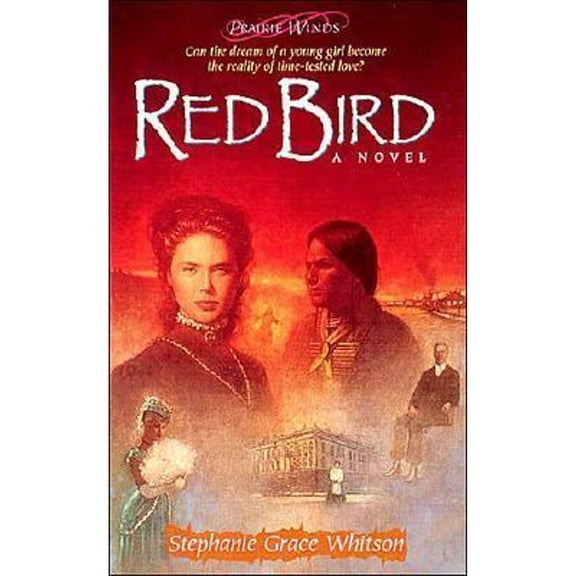 Pre-Owned Red Bird (Paperback) by Stephanie Grace Whitson, Max Lucado