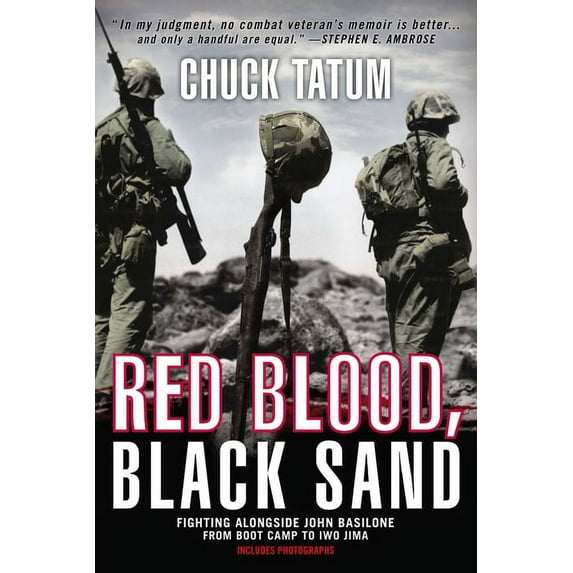 Red Blood, Black Sand: Fighting Alongside John Basilone from Boot Camp to Iwo Jima, (Paperback)