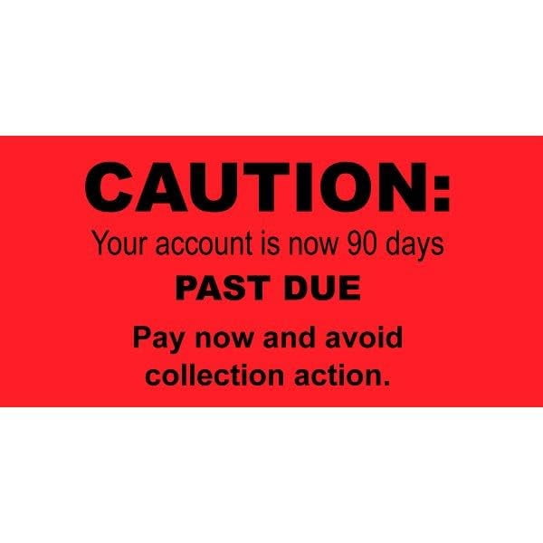 Red Caution Account is 90 Days Past Due Labels - 2” x 1”, 500 Labels ...