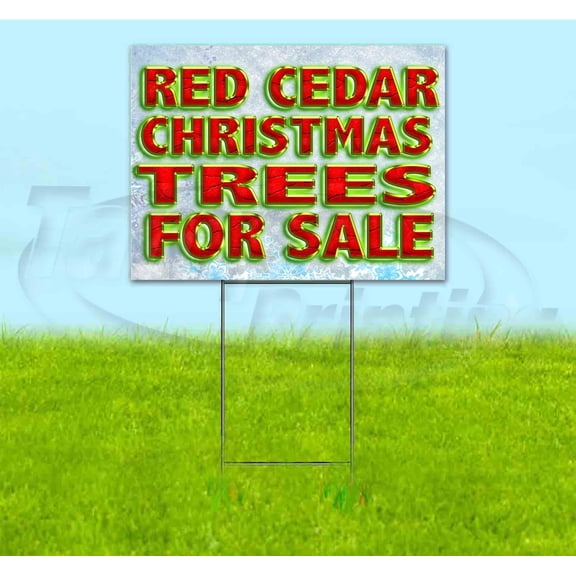 Red Cedar Christmas Trees For Sale (18" x 24") Yard Sign, Includes Metal Step Stake