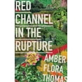 thumbnail image 1 of Red Channel in the Rupture (Paperback), 1 of 1