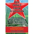 thumbnail image 1 of Red China's Green Revolution: Technological Innovation, Institutional Change, and Economic Development Under the Commune, (Paperback), 1 of 1