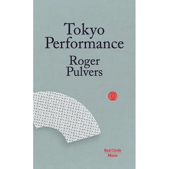 Red Circle Minis: Tokyo Performance (Paperback)
