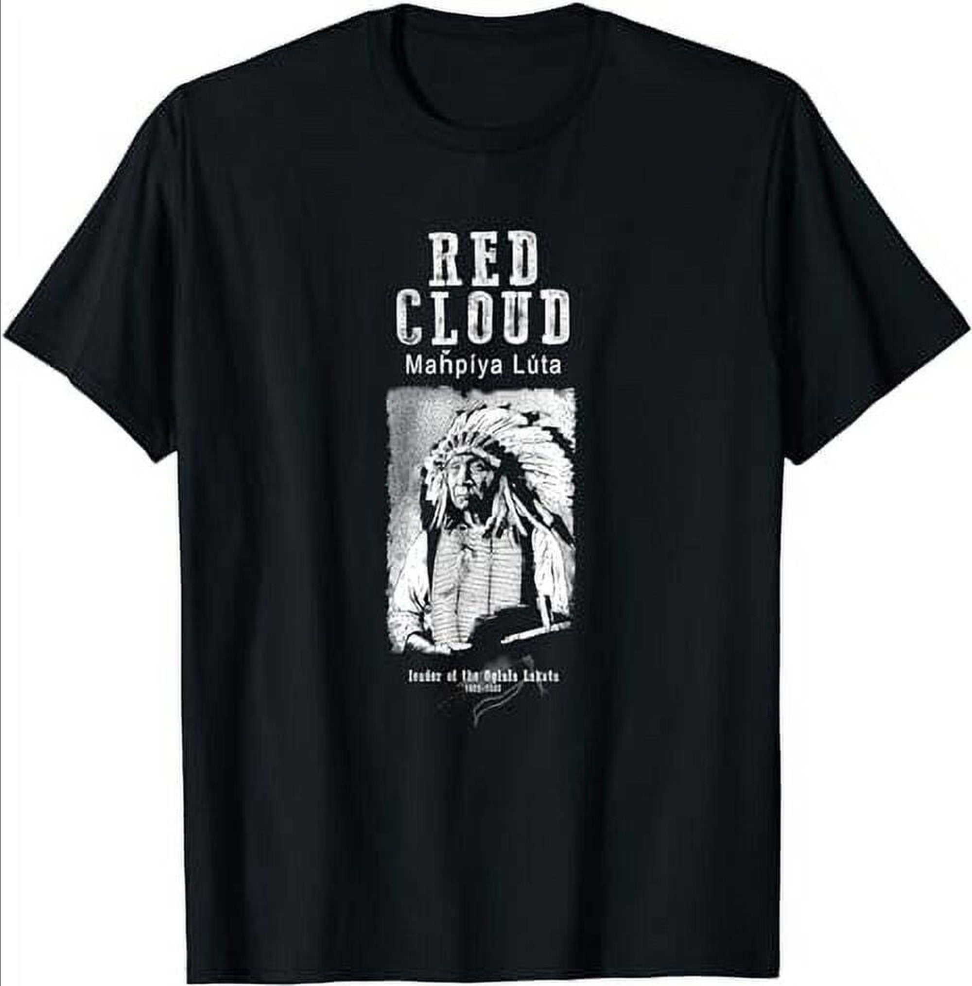 Red CloudOglala Lakota ChiefSiouxNative AmericanIndian TShirt