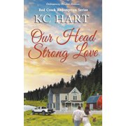 Red Creek Redemption Our Head Strong Love, Book 1, Paperback