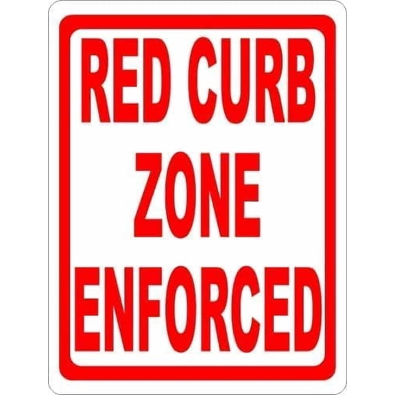 Red Curb Zone Enforced Sign – 8x12 Inch Reflective RustFree Aluminum,Weatherproof & UV Protected,HighVisibility Parking Restriction Warning for Street or Private Property
