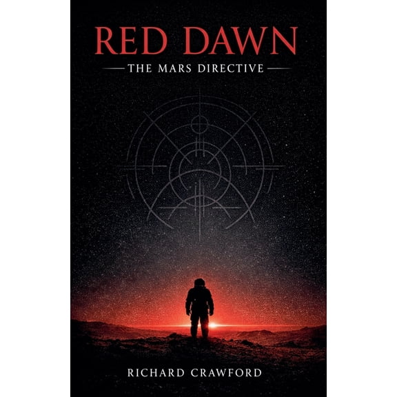 Red Dawn: The Mars Directive, (Paperback)