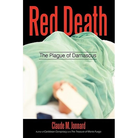 Red Death : The Plague of Damascus