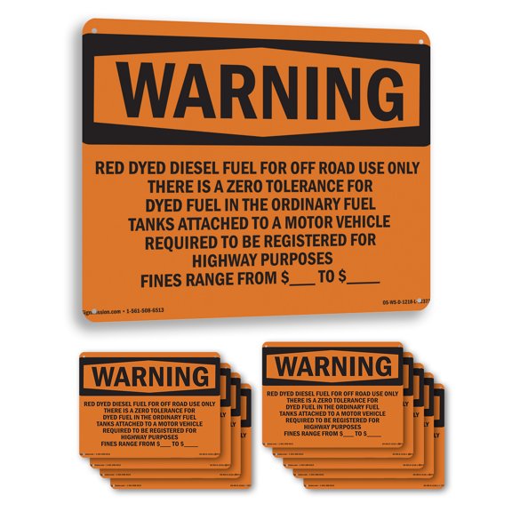 Red Dyed Diesel Fuel For Off Road Use Only OSHA WARNING Aluminum Sign 14 Inch x 10 Inch - 10 Pack