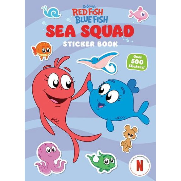 Sea Squad Sticker Book (Dr. Seuss's Red Fish Blue Fish): A Sticker and Activity Book for Kids