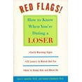thumbnail image 1 of Red Flags: How to Know When You're Dating a Loser, (Paperback), 1 of 1