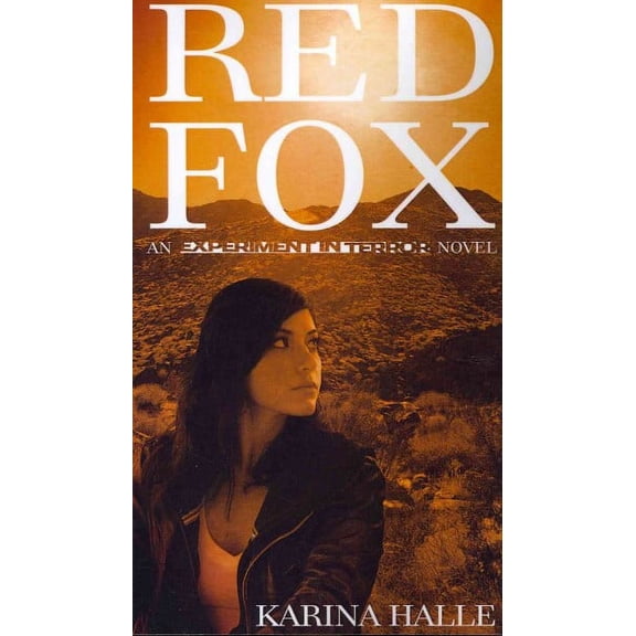 Red Fox: An Experiment in Terror Novel (Paperback) by Karina Halle