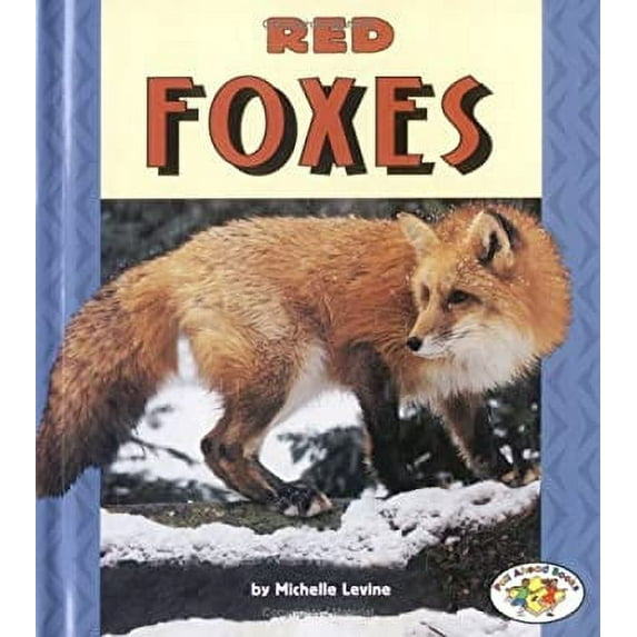 Pre-Owned Red Foxes (Pull Ahead Books) Hardcover