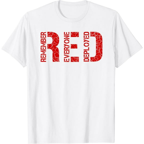 Red Friday Military Veteran Remember Everyone Deployed T-Shirt100% cotton