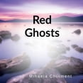 thumbnail image 1 of Red Ghosts, (Paperback), 1 of 1