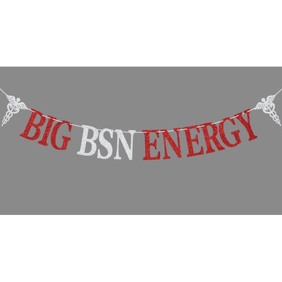 Red Glitter Big BSN Energy Banner, BSN Class of 2025/So Proud of You/Future Nurse, 2025 Nurse Graduation Party Decorations Supplies