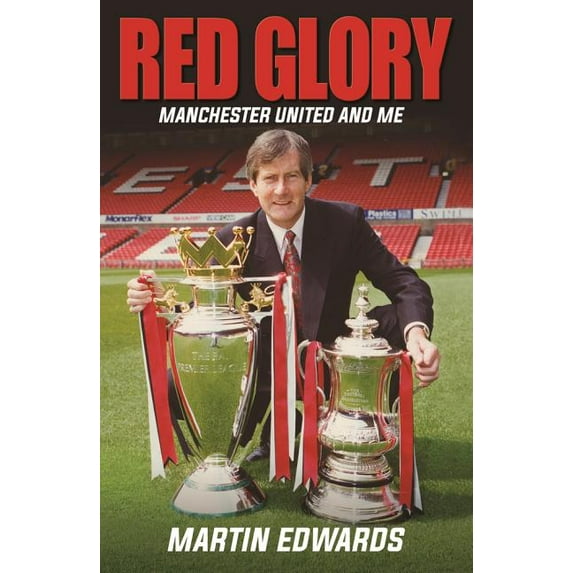 Red Glory : Manchester United and Me (Hardcover)