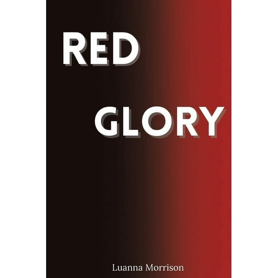 Red Glory, (Paperback)