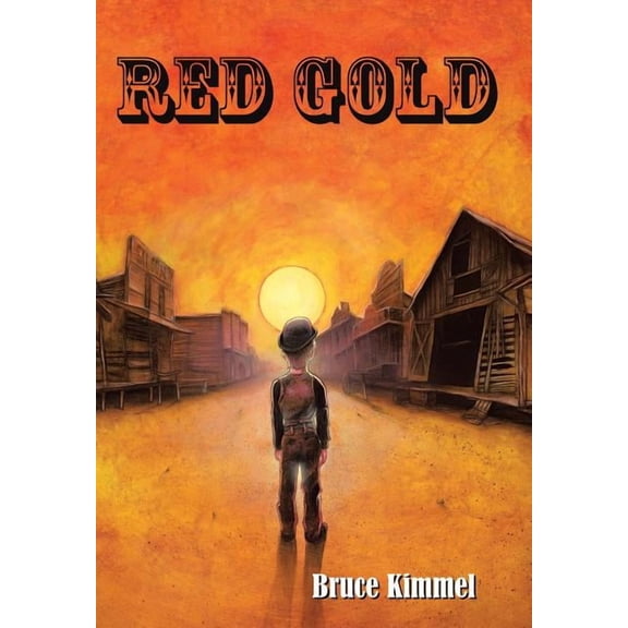Red Gold (Hardcover) by Bruce Kimmel