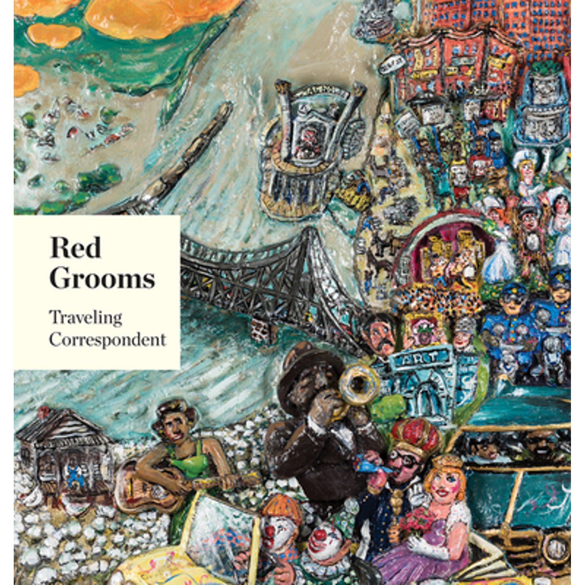 Pre-Owned Red Grooms: Traveling Correspondent (Hardcover 9780997249262 ...