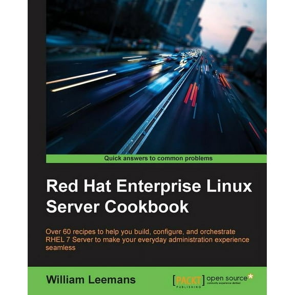 Red Hat Enterprise Linux Server Cookbook (Paperback)